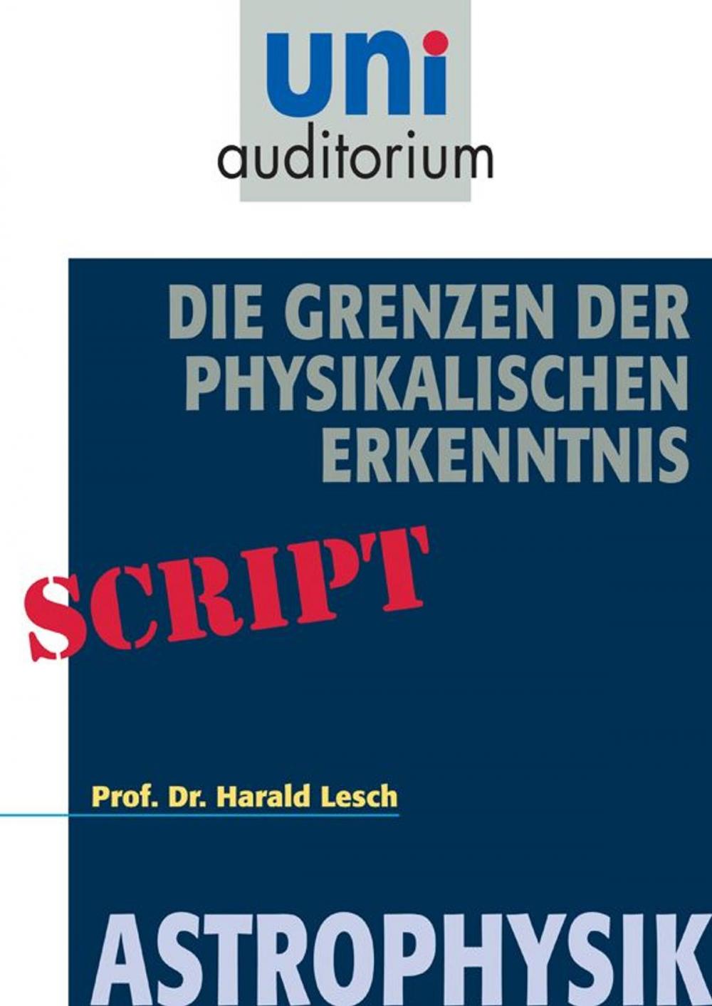 Big bigCover of Die Grenzen der Physikalischen Erkenntnis