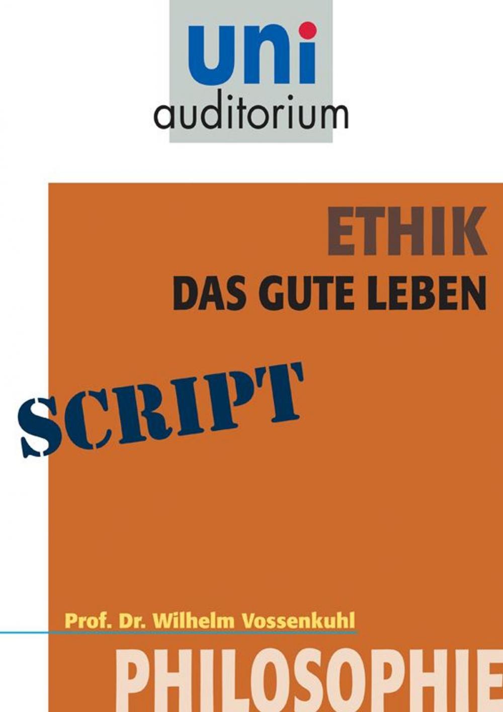 Big bigCover of Ethik - das gute Leben