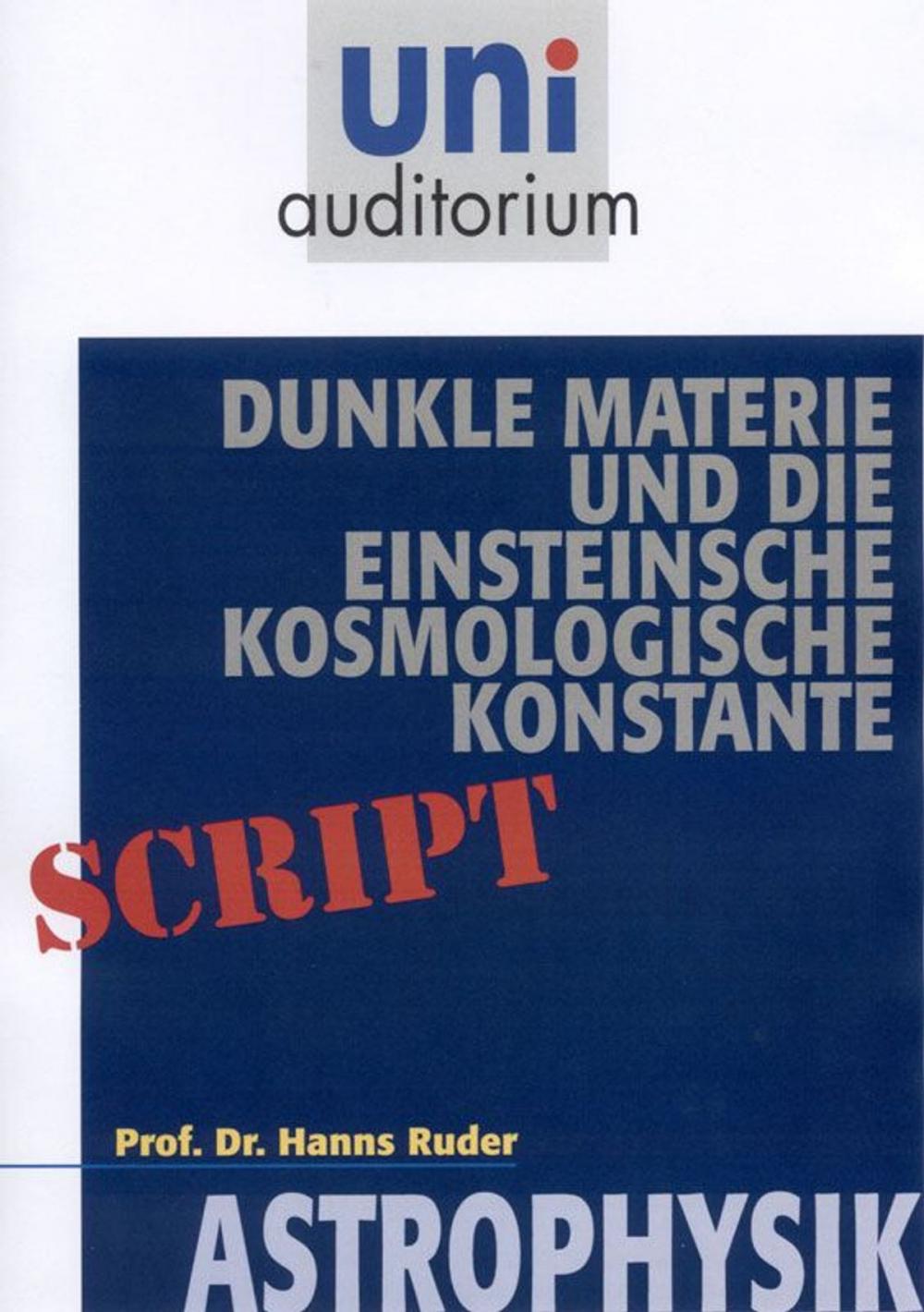 Big bigCover of Dunkle Materie und die Einsteinsche kosmologische Konstante