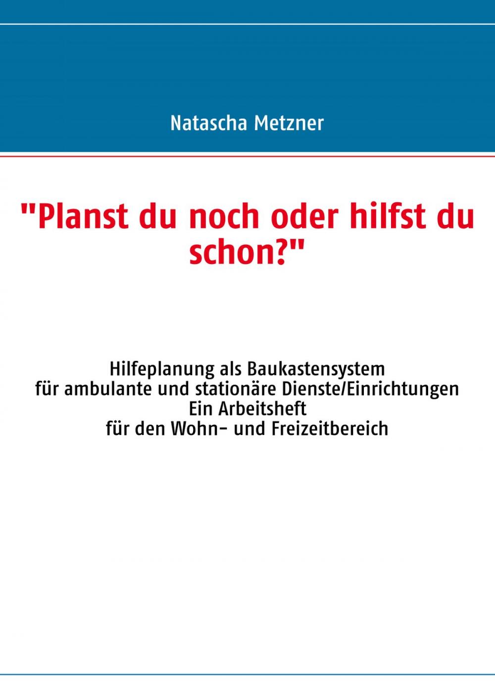 Big bigCover of "Planst du noch oder hilfst du schon?"