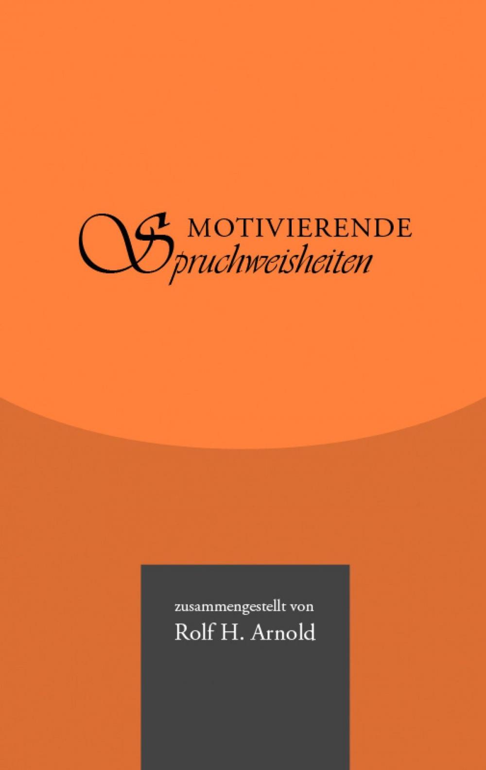 Big bigCover of Motivierende Spruchweisheiten