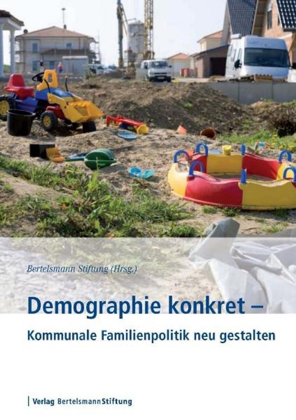 Big bigCover of Demographie konkret - Kommunale Familienpolitik neu gestalten