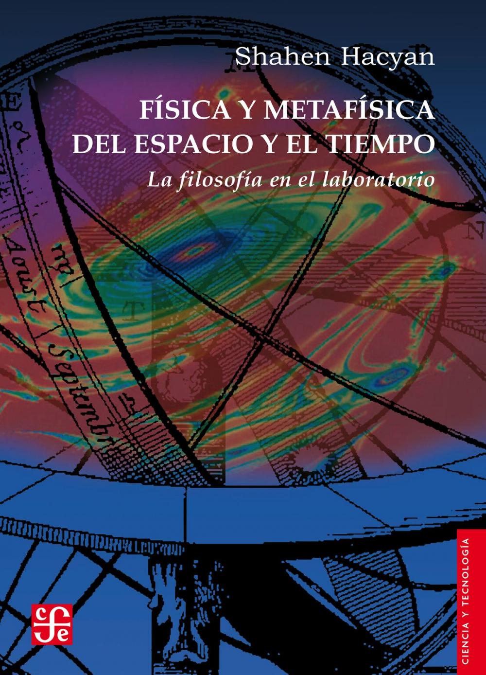 Big bigCover of Física y metafísica del espacio y el tiempo