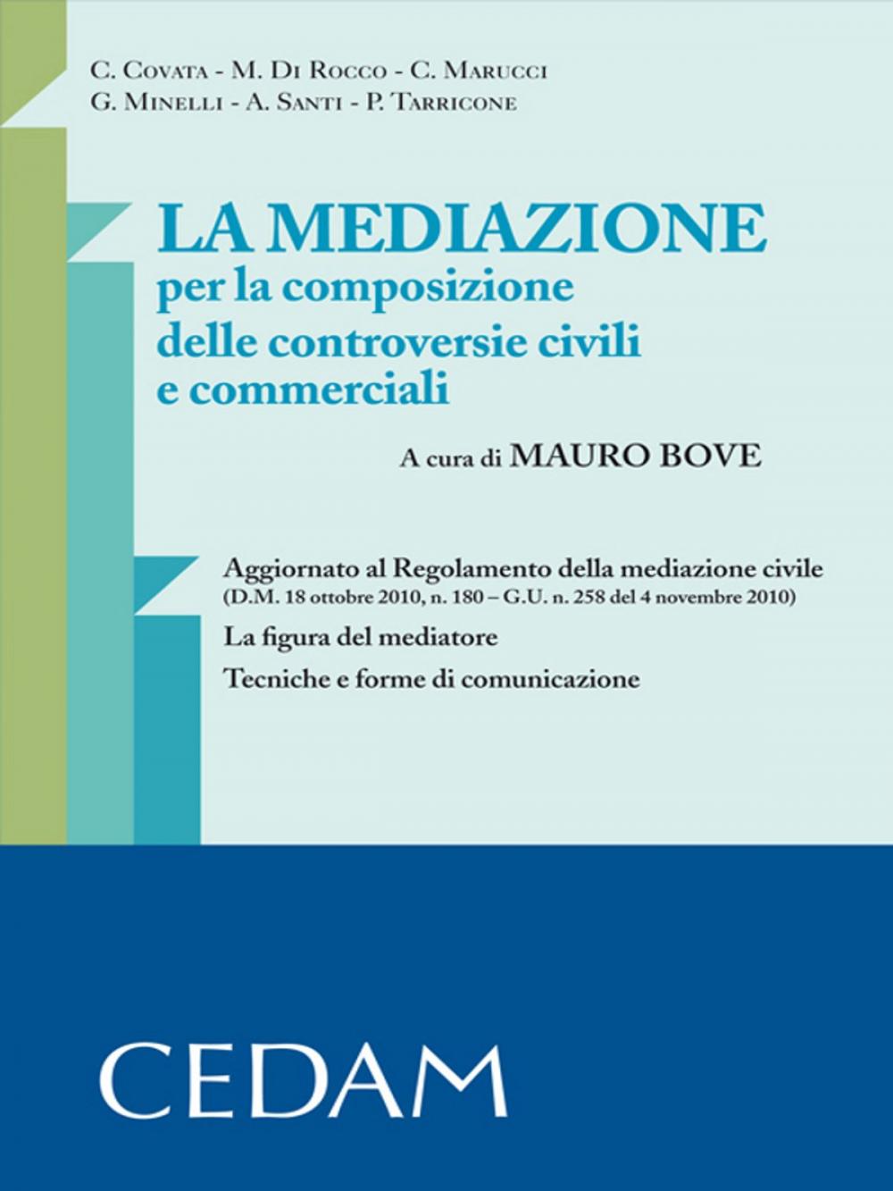 Big bigCover of La mediazione per la composizione delle controversie civili e commerciali