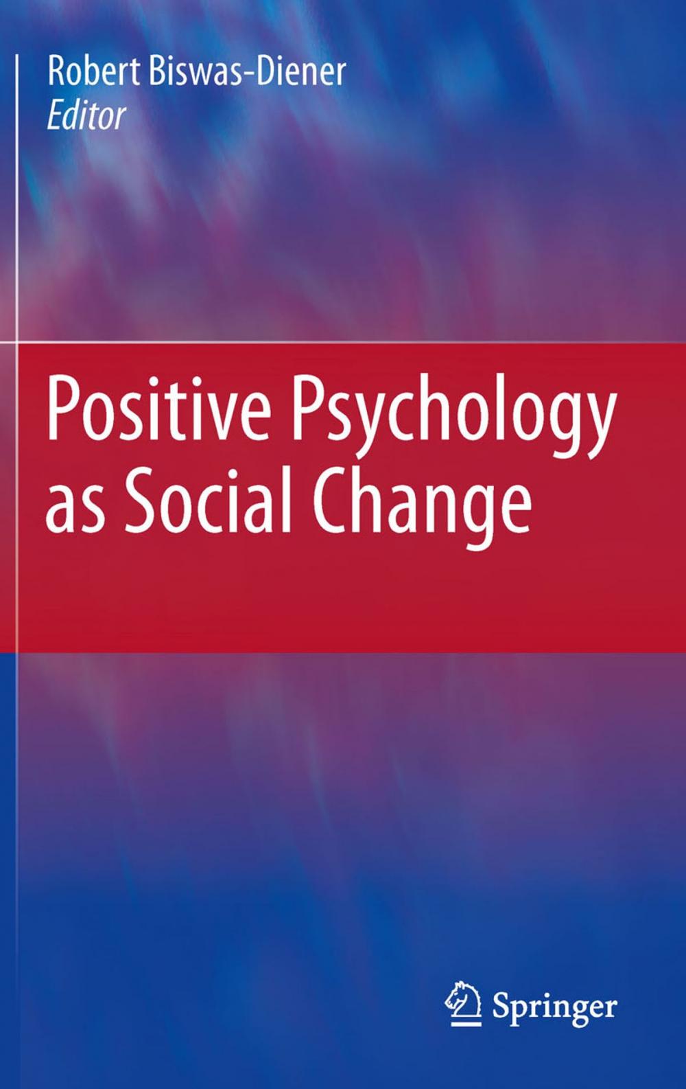 Big bigCover of Positive Psychology as Social Change