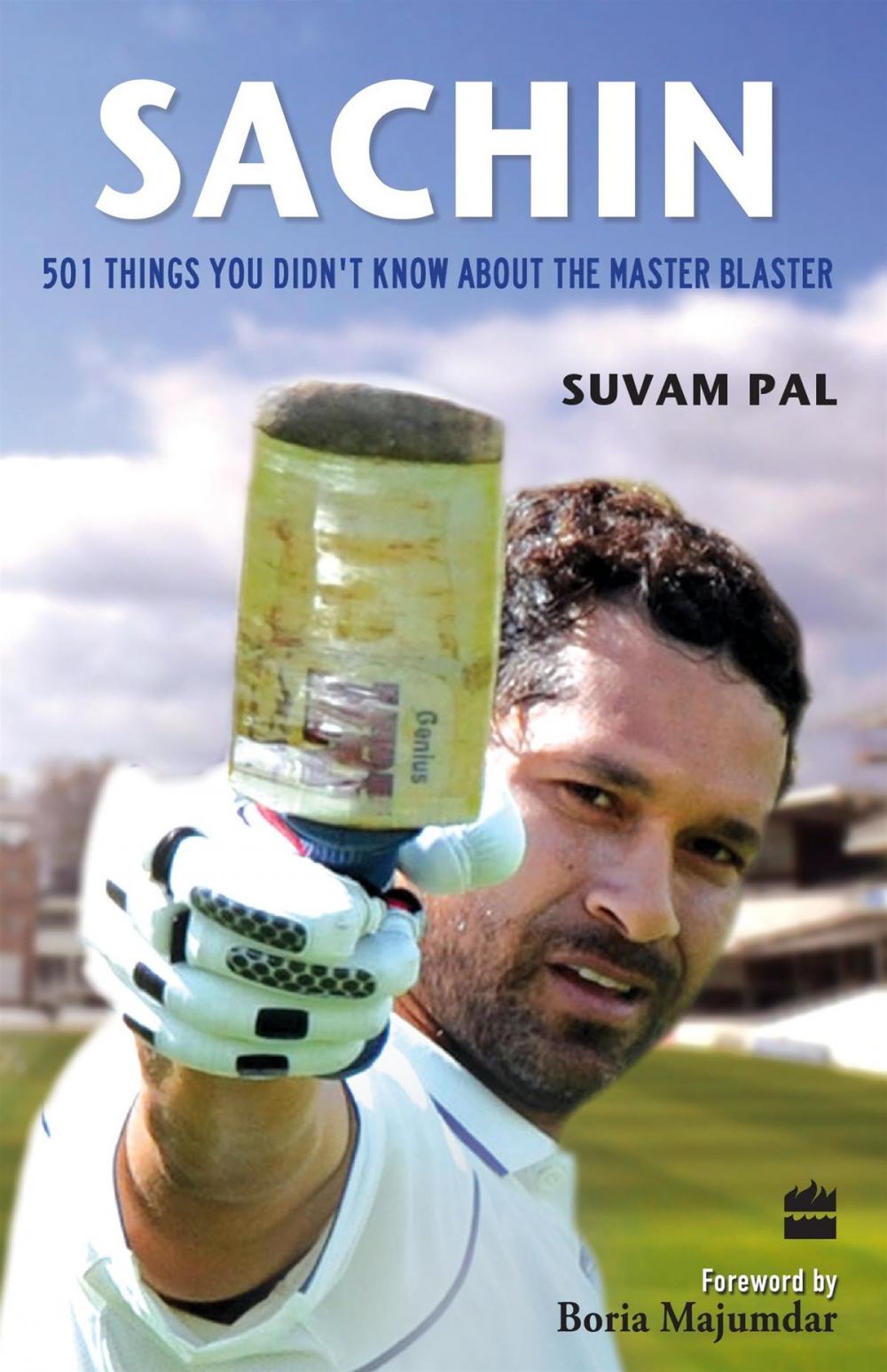 Big bigCover of Sachin : 501 Things You Didn't Know About The Master Blaster