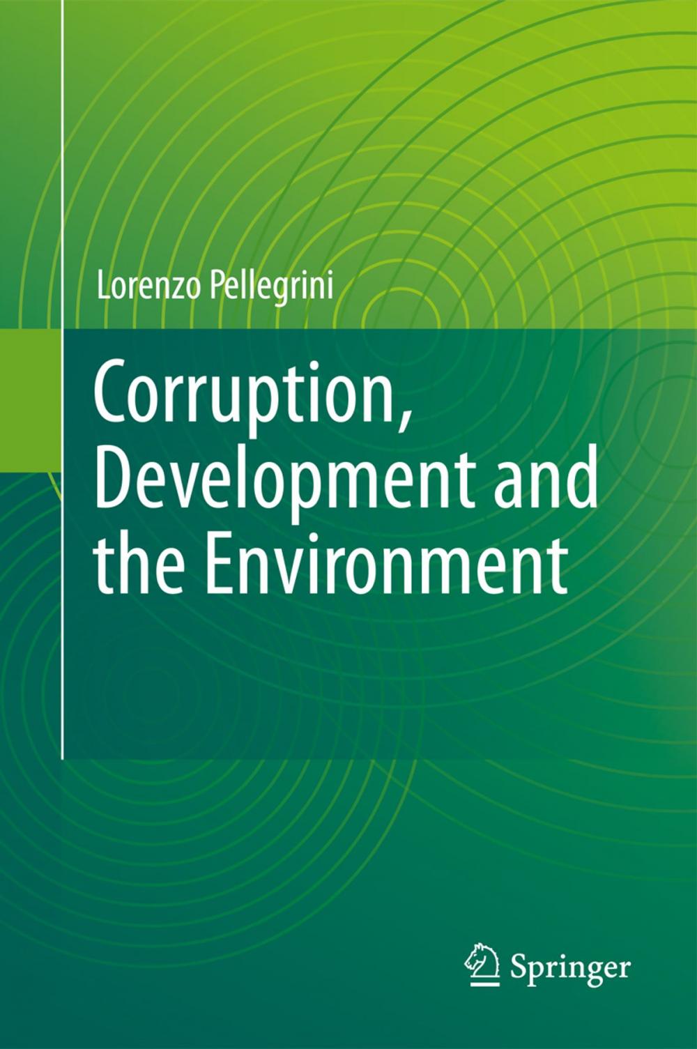 Big bigCover of Corruption, Development and the Environment