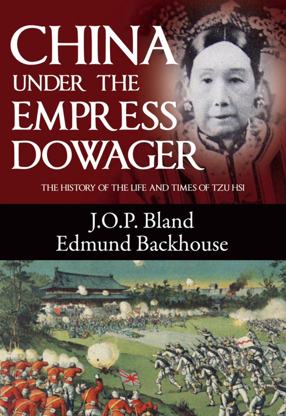 Big bigCover of China Under the Empress Dowager