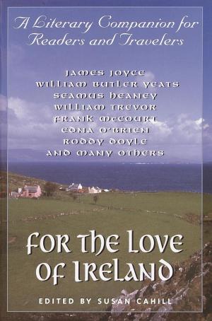 Cover of the book For the Love of Ireland by Morag Joss