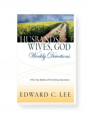 bigCover of the book Husbands, Wives, God: Weekly Devotions: 52 Weeks of Enriching Devotions by 