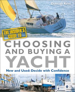 Book cover of The Insider's Guide to Choosing & Buying a Yacht
