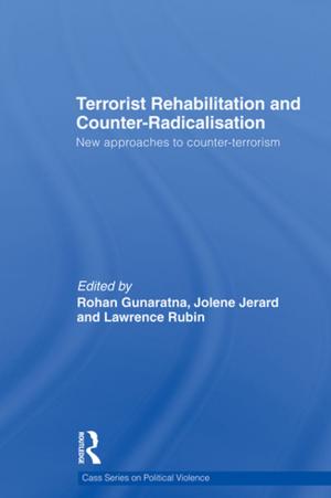 Cover of the book Terrorist Rehabilitation and Counter-Radicalisation by Judith Matz, Ellen Frankel