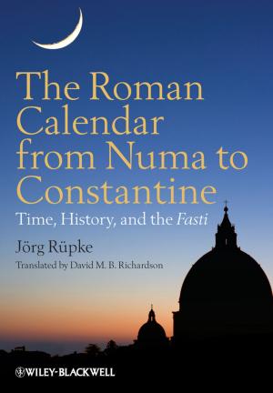 Cover of the book The Roman Calendar from Numa to Constantine by Maria Kvilhaug