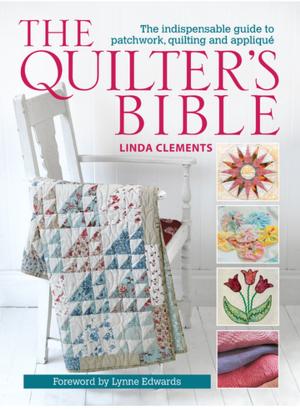 Cover of the book The Quilter's Bible by Kelly Wiese