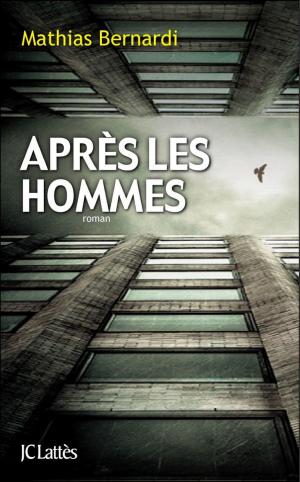 Cover of the book Après les hommes by Jonah Wolfe