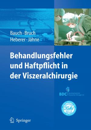 Cover of the book Behandlungsfehler und Haftpflicht in der Viszeralchirurgie by Lars Jaeger