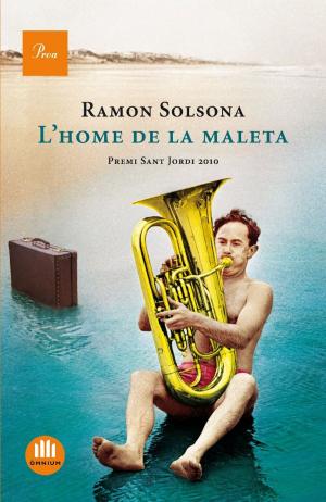 Cover of the book L'home de la maleta by Martí Gironell