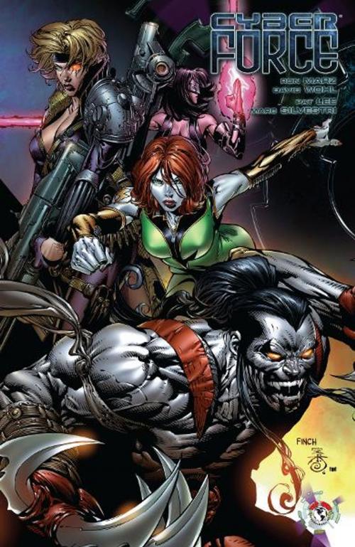 Cover of the book Cyberforce Volume 2 #1 by Ron Marz, Pat Lee, Rob Armstrong, Erik Sander, Dream Engine, Troy Peteri, Scott Tucker, Steven Harvey Firchow, Marc Silvestri, Joe B. Weems V, Top Cow