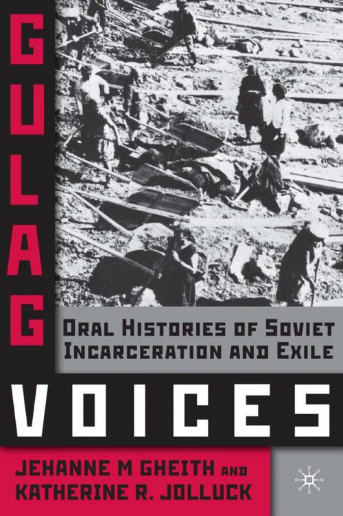 Cover of the book Gulag Voices by J. Gheith, K. Jolluck, Palgrave Macmillan US