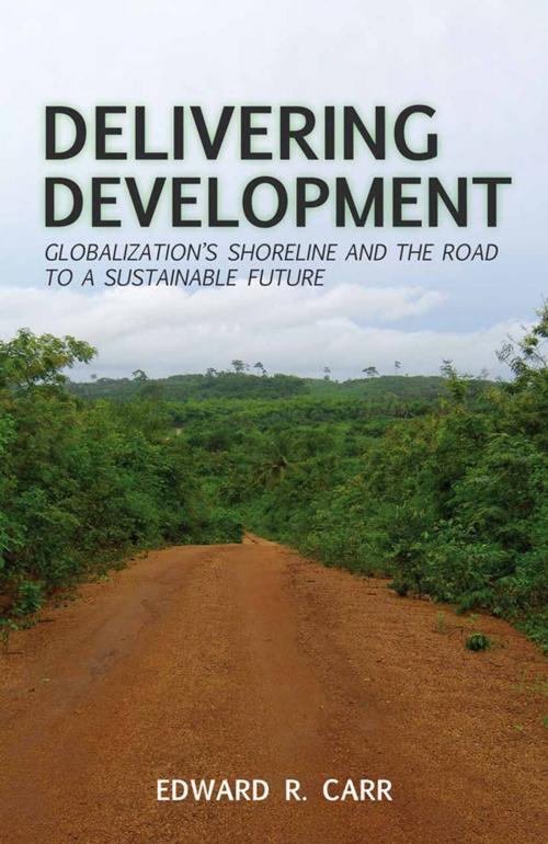 Cover of the book Delivering Development by E. Carr, Palgrave Macmillan US