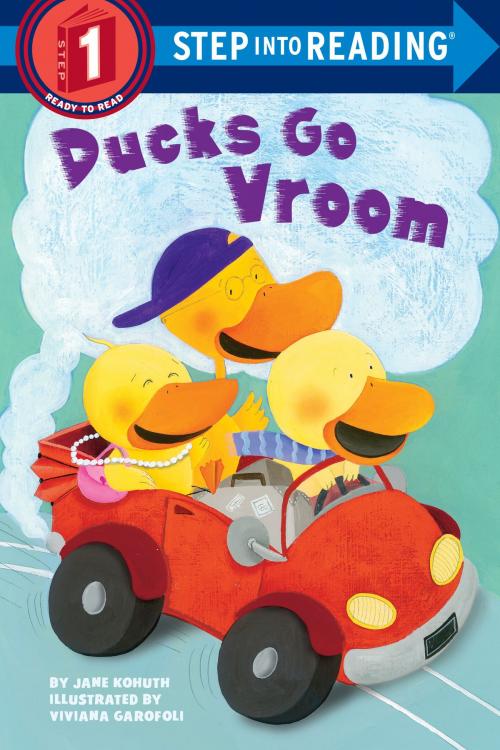 Cover of the book Ducks Go Vroom by Jane Kohuth, Random House Children's Books