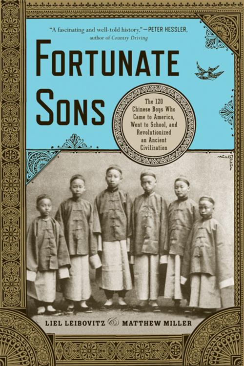 Cover of the book Fortunate Sons: The 120 Chinese Boys Who Came to America, Went to School, and Revolutionized an Ancient Civilization by Liel Leibovitz, Matthew Miller, W. W. Norton & Company