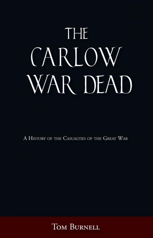 Cover of the book Carlow War Dead by Tom Burnell, The History Press