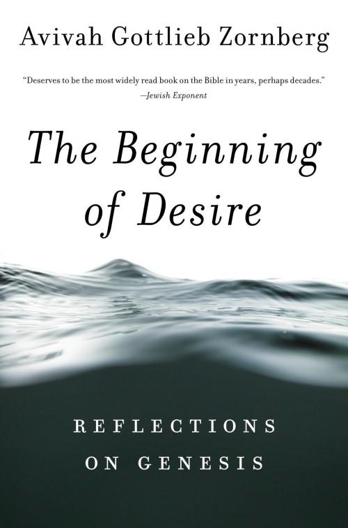 Cover of the book The Beginning of Desire by Avivah Gottlieb Zornberg, Knopf Doubleday Publishing Group