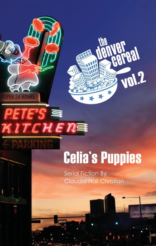 Cover of the book Celia's Puppies by Claudia Hall Christian, Cook Street Publishing cookstreetpublishing@gmail.com