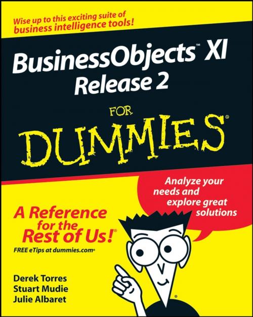 Cover of the book BusinessObjects XI Release 2 For Dummies by Derek Torres, Stuart Mudie, Julie Albaret, Wiley