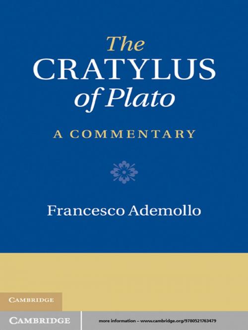 Cover of the book The Cratylus of Plato by Dr Francesco Ademollo, Cambridge University Press