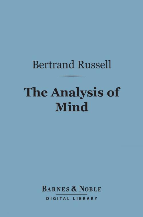 Cover of the book The Analysis of Mind (Barnes & Noble Digital Library) by Bertrand Russell, Barnes & Noble