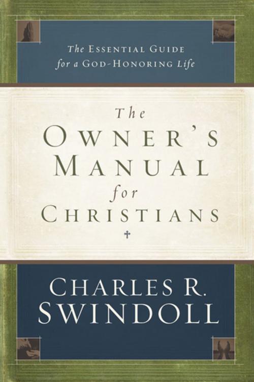 Cover of the book The Owner's Manual for Christians by Charles R. Swindoll, Thomas Nelson