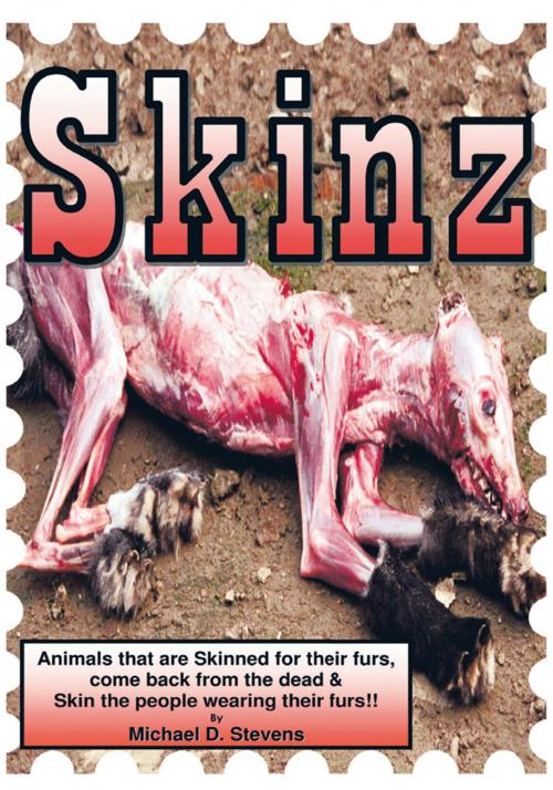 Cover of the book Skinz by Michael D. Stevens, Trafford Publishing