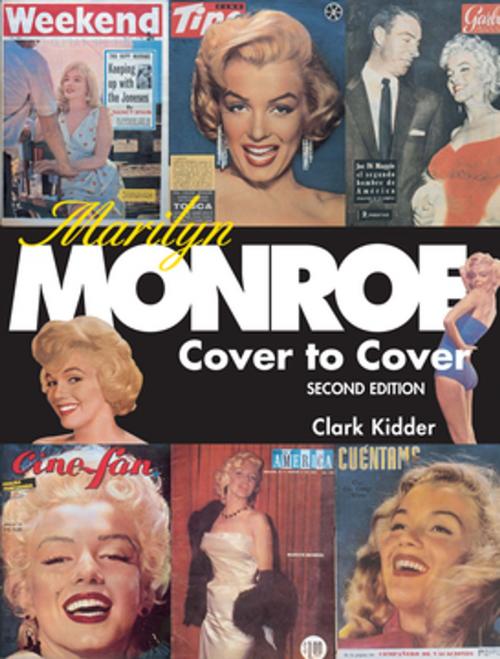 Cover of the book Marilyn Monroe: Cover to Cover by Kidder, F+W Media