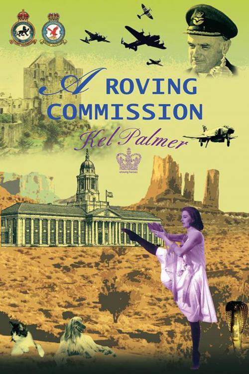 Cover of the book A Roving Commission by Kel Palmer, iUniverse