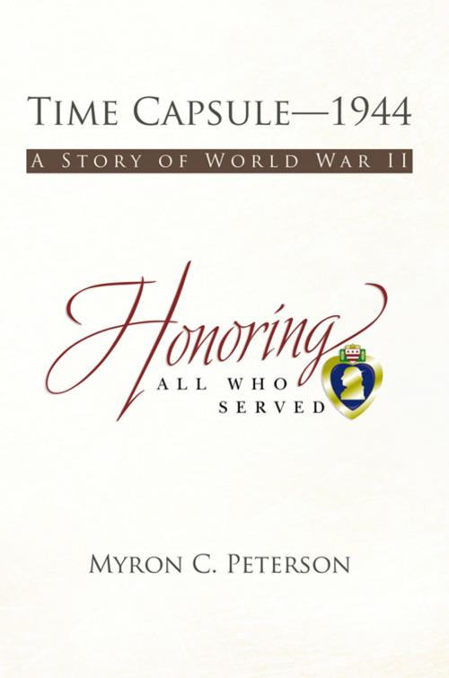 Cover of the book Time Capsule—1944 by Myron C. Peterson, iUniverse