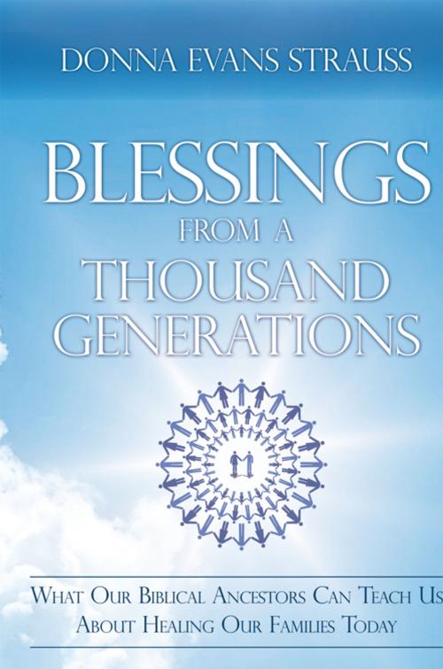 Cover of the book Blessings from a Thousand Generations by Donna Evans Strauss, Balboa Press