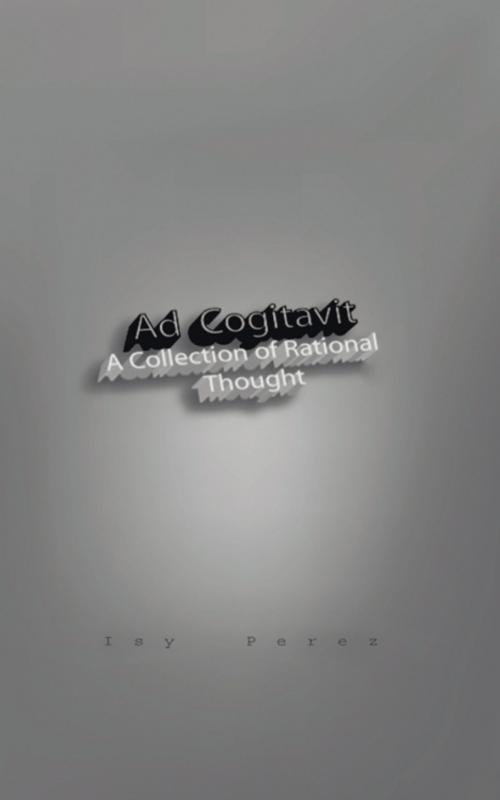 Cover of the book Ad Cogitavit by Isy Peréz, AuthorHouse