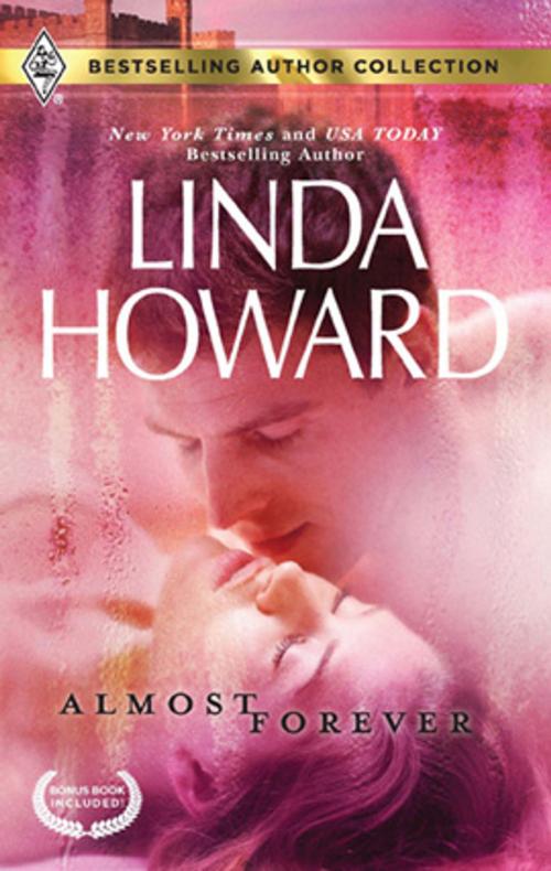 Cover of the book Almost Forever & For the Baby's Sake by Linda Howard, Christine Rimmer, Harlequin