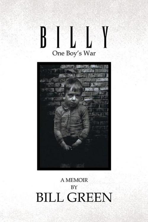 Cover of the book Billy by Bill Green, Xlibris AU