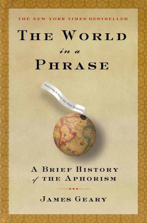 Cover of the book The World in a Phrase by James Geary, Bloomsbury Publishing