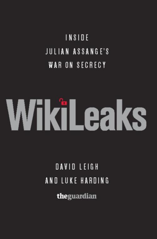 Cover of the book WikiLeaks by David Leigh, Luke Harding, PublicAffairs