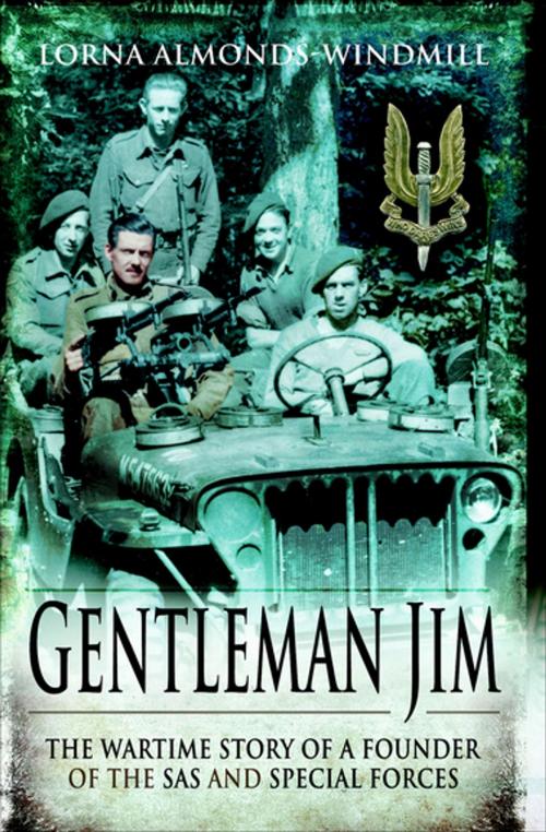 Cover of the book Gentleman Jim by Lorna Almonds-Windmill, Pen & Sword Books