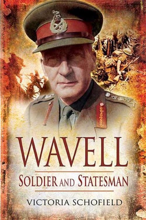 Cover of the book Wavell by Victoria  Schofield, Pen and Sword