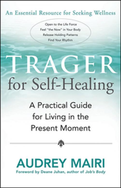 Cover of the book Trager for Self-Healing by Audrey Mairi, New World Library