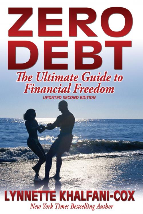 Cover of the book Zero Debt: The Ultimate Guide to Financial Freedom 2nd edition by Lynnette Khalfani-Cox, Lynnette Khalfani-Cox