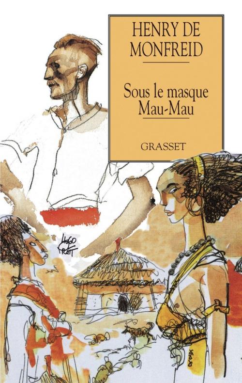 Cover of the book Sous le masque mau-mau by Henry de Monfreid, Grasset