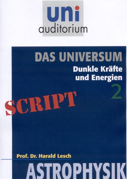 Cover of the book Das Universum, Teil 2 by Harald Lesch, Komplett-Media