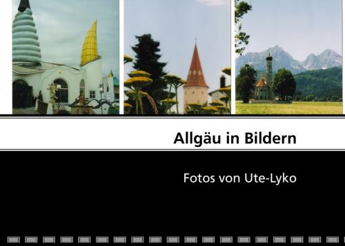 Cover of the book Allgäu in Bildern by Ute Lyko, Books on Demand